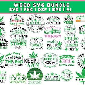 Paquete SVG de marihuana, paquete SVG de fumador, SVG de marihuana, citas de marihuana SVG, SVG de fumar, vector, SVG para Cricut, archivos en capas, instantáneo, hierba png eps