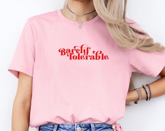 Koszulka „Ledwo znośna”