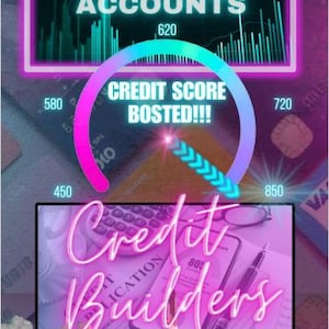 May include: A digital illustration of a rocket launching into the sky with the text "Credit Builders" in neon pink and blue letters. The image also includes a credit score meter with a needle pointing to the high end of the scale, and the text "18 FAST CREDIT BOOSTING ACCOUNTS" in a neon pink and blue box.
