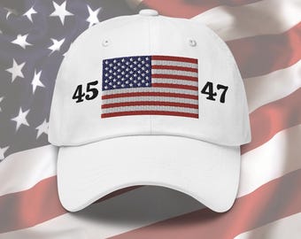 45 47 President Trump Hat MAGA Hat Donald Trump 2024 Hat American Flag Hat Patriotism Hat 45 Hat Trump Merchandise Make America Great