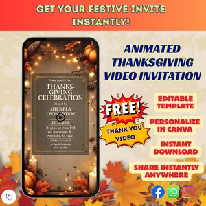 以下が含まれることがあります： スマートフォンには、秋の要素と「Thanksgiving Celebration」というテキストが表示された感謝祭のビデオ招待状が表示されています。招待状はアニメーション化されており、編集可能で、すぐにダウンロードできます。