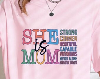 She is Mom T-shirt, Mother's Day Gift