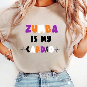 Zumba is my cardio  tee, Zumba T- Shirt, Zumba Gift, Zumba Lover Shirt, Zumba Workout Shirt, Zumba Lover Gift, Zumba instructor Shirt.