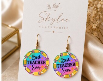 Handmade Lightweight Teacher Earrings: Teacher Ever Sublimation Dangle Design