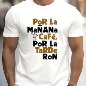 Por la mañana café t shirts , Boricua T-shirts, Puerto Rico tee , camiseta puertorriqueña, Puerto Rico culture T-shirts, Isla del Encanto.