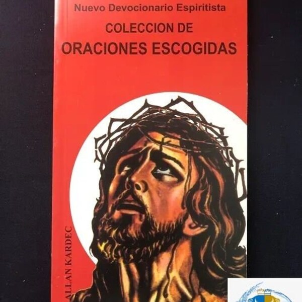 Coleccion de Oraciones Escogidas por Allan Kardec