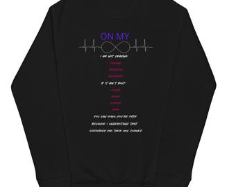 On My Life organic raglan sweatshirt