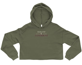 Elegant & Confident Crop Hoodie