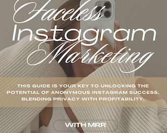 The Faceless Instagram Marketing Guide Ebook MRR PLR Ebook for Female Entrepreneurs Instagram Faceless Digital Marketing Digital Strategies