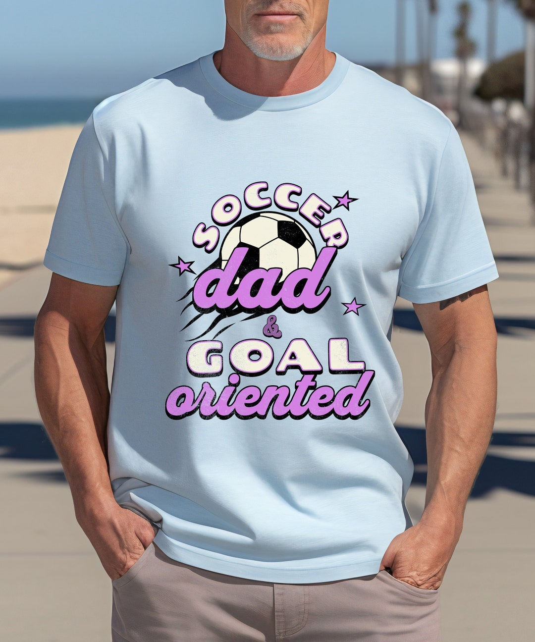 Soccer Dad & Goal Oriented. for Father's Who Are Devoted to Their Kids ...