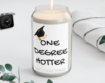 One Degree Hotter Funny Degree Gift, Graduation Gift , Gift for Best Friend, Gift For Him, Funny Gift, College Graduation Gift, Gift For Her