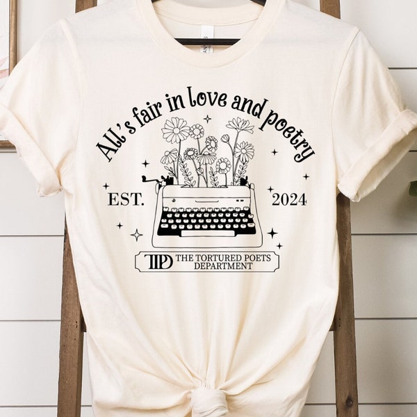 All's Fair in Love and Poetry Shirts, The Tortured Poets Department Shirts, Poetry Sweatshirts, Typewriter Shirts, Writer Shirts,TTPD Shirts