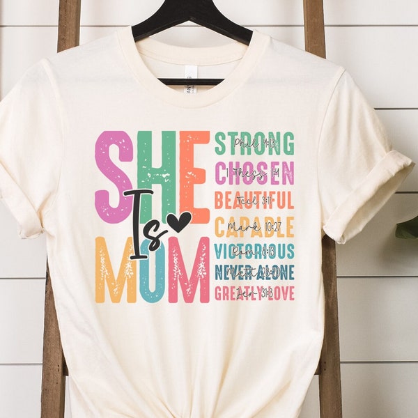 She Is Mom Shirt, Cute Mom Tee, Bible Verse Shirt, Gift For Mom, Christian Mom Tee, Mothers Day Gift, Blessed Mom Shirt, Mom Life Shirt