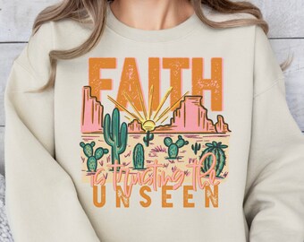 Faith Is Trusting The Unseen T-shirt, Christian Faith Sweatshirt, Christian Summer T-shirt, Faith Based Religious Shirt, Bible Sweatshirt