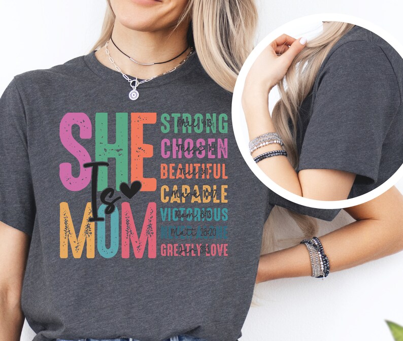 She Is Mom Shirt, Cute Mom Tee, Bible Verse Shirt, Gift For Mom, Christian Mom Tee, Mothers Day Gift, Blessed Mom Shirt, Mom Life Shirt image 5