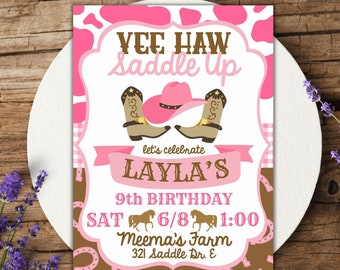 May include: Pink and brown birthday party invitation with a cow print background. The invitation says "Yee Haw Saddle Up" and "Let's celebrate Layla's 9th Birthday". The invitation also includes the date, time, and location of the party.