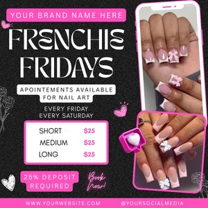 Pode incluir: Gráfico promocional para os serviços de nail art "Frenchie Fridays". O design apresenta um fundo preto com detalhes em rosa, incluindo texto, corações e imagens de unhas feitas. O preço para unhas curtas, médias e longas é de 25 €.
