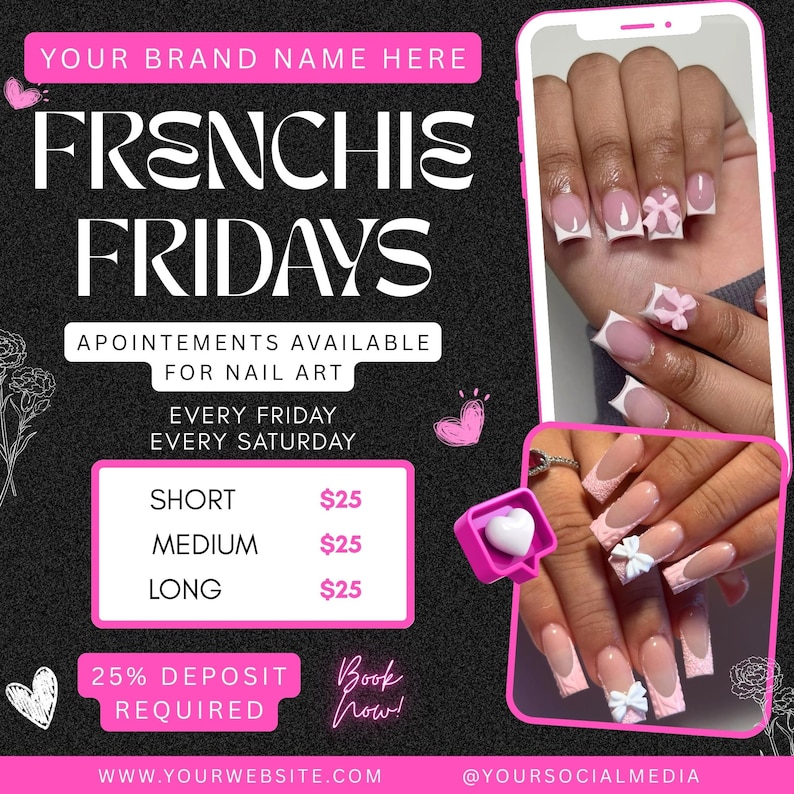 Op de afbeelding: Een promotionele afbeelding voor "Frenchie Fridays" nail art services. Het ontwerp heeft een zwarte achtergrond met roze accenten, waaronder tekst, harten en afbeeldingen van gemanicuurde nagels. De prijs voor korte, medium en lange nagels is &euro;25.