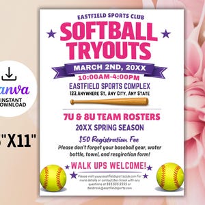 May include: A flyer for Eastfield Sports Club softball tryouts. The poster is 8.5" x 11" and features text in pink and purple, including the date, time, and location. Two yellow softballs and a baseball bat are also shown.