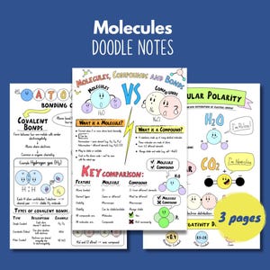 May include: Three-page set of doodle notes on molecules, compounds, and bonds. The notes feature colorful illustrations and diagrams explaining covalent bonds, molecular polarity, and key comparisons. The text includes "Molecules Doodle Notes" and "3 pages".