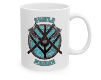 Viking Shield Maiden White Ceramic Mug, 11oz, Shield Maiden Coffee Mug, Viking Tea Mug, Norse Coffee Mug, Viking Shield Maiden Ceramic Mug