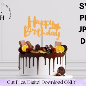 Cake Topper Svg | Happy Birthday Svg | Birthday Svg | Happy Birthday Cake Topper | digital download | SVG | PNG | Jpeg | Dxf
