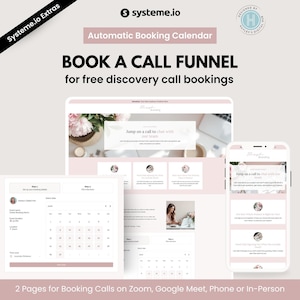 May include: A digital marketing graphic with the text "Systeme.io Extras" and "Automatic Booking Calendar." The image showcases a website and mobile phone screen displaying a booking call funnel. The text "Book a Call Funnel" is prominently displayed.