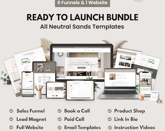 May include: A digital marketing bundle with the text "READY TO LAUNCH BUNDLE" and "All Neutral Sands Templates". The image shows a laptop, tablet, smartphone, and other digital devices displaying website templates. Includes Sales Funnel, Lead Magnet, and Full Website.