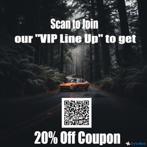 May include: A black and white QR code with the text "Scan to Join our "VIP Line Up" to get 20% Off Coupon" and the logo "EverBee" in the bottom right corner.