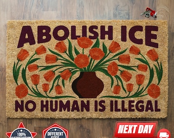 Abolish ICE Doormat, Political Protest Doormat, No Human Is Illegal, Human Rights Doormat, ICE Protest Doormat, Outdoor Decor, Porch Decor