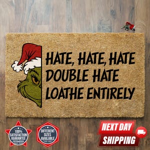 Hate Hate Hate Loathe Entirely Doormat, The Grinch Doormat, Funny Christmas Doormat, Funny Porch Decor, Outdoor Mat, Welcome Mat, Home Gift