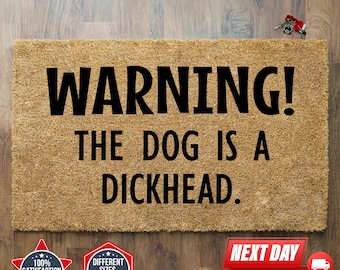 Warning Dog Doormat, Funny Dog Doormat, Housewarming Gift, Home Gift, Front Porch Decor, Home Decor, Coir Doormat, Funny Gift, Outdoor Mat