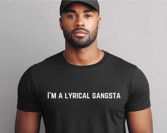 Lyrical Gangsta T-Shirt, Unisex Jersey Short Sleeve Tee, Old School Hip Hop Tee, Hip Hop T-Shirt, Song Lyrics Tee, Rap T-Shirt, Fun Shirt