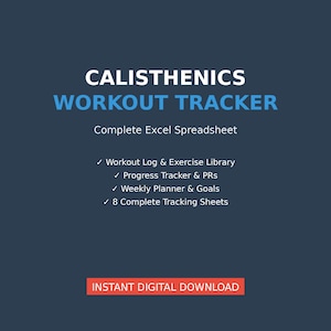 Puede incluir: Imagen de producto digital sobre fondo azul oscuro. El texto dice "CALISTHENICS WORKOUT TRACKER" en blanco y azul. Texto adicional incluye "Complete Excel Spreadsheet" y viñetas con características. La parte inferior tiene una pancarta roja que dice "INSTANT DIGITAL DOWNLOAD".