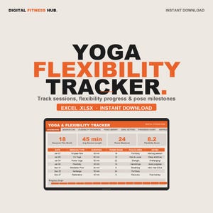 Puede incluir: Una plantilla de hoja de cálculo digital de seguimiento de flexibilidad de yoga con el texto YOGA FLEXIBILITY TRACKER. La interfaz muestra un panel con registros de sesiones, duración, posturas dominadas y notas en tonos naranja y gris.