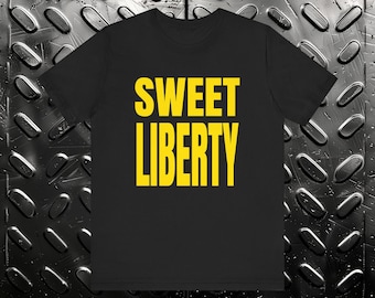 Sweet Liberty! Unisex Jersey Short Sleeve Tee, Gifts for Gamers