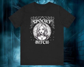 Spooky Bitch Unisex Jersey Short Sleeve Tee, Goth Girl, Gifts for Goths