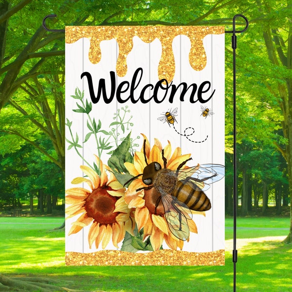 Welcome, 12x18 Garden Flag, Sunflowers Bees and Glitter Honey, Garden Flag, Png, Summer Flag, Digital Download