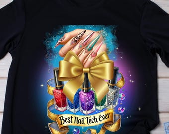 Best Nail Tech Ever Png, Nail technician, Nail Png, nail art png,Nail Polish PNG,Nail Salon Logo, Nail Tech png,Nail Artist,Digital Download