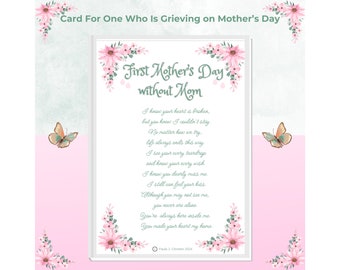 Grieving Mother, Mother’s Day Grief, Day Without Mom, Mother’s Day Card for Loss, Comfort, Son, Daughter Difficult Time, Thinking of You.