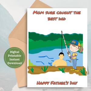 Tarjeta divertida del Día del Padre, tarjeta digital imprimible, para papá, el mejor papá del mundo, excelente captura de pesca de mamá de hijo, hija, mascota