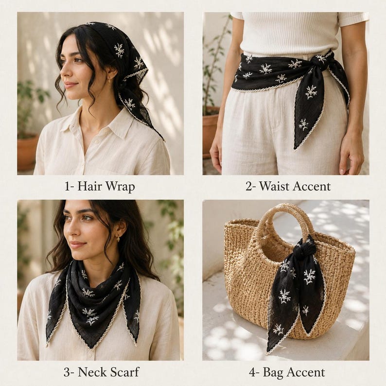 May include: A black square scarf featuring white floral embroidery and a scalloped white edge, shown in four ways: as a hair wrap, a waist accent, a neck scarf, and a bag accent tied to a woven straw handbag with two handles.
