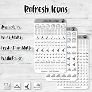 May include: Three sticker sheets labeled Refresh Icons featuring black line art illustrations of folded laundry, clothes hangers, brooms, and irons. The text reads Refresh Icons and Scardey Kat Designs. The sheets are available in white matte, frosty clear matte, and washi paper.