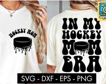 In My Hockey Mom Era PNG, SVG, DXF Digital Download, Hockey, Era, Hockey Parent