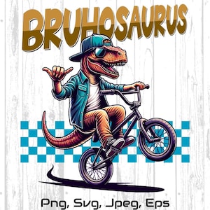 Bruhosaurus Png | Back to School Png | Boys T-Rex Png | T-Rex Riding a BMX Bike Png | Png Jpg Eps instant download |  1st Day of School