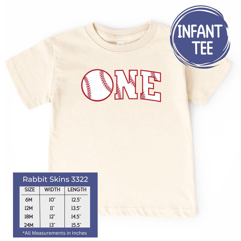 May include: A beige infant tee shirt with a red baseball and the word "ONE" in red letters. The shirt has a size chart with measurements in inches.