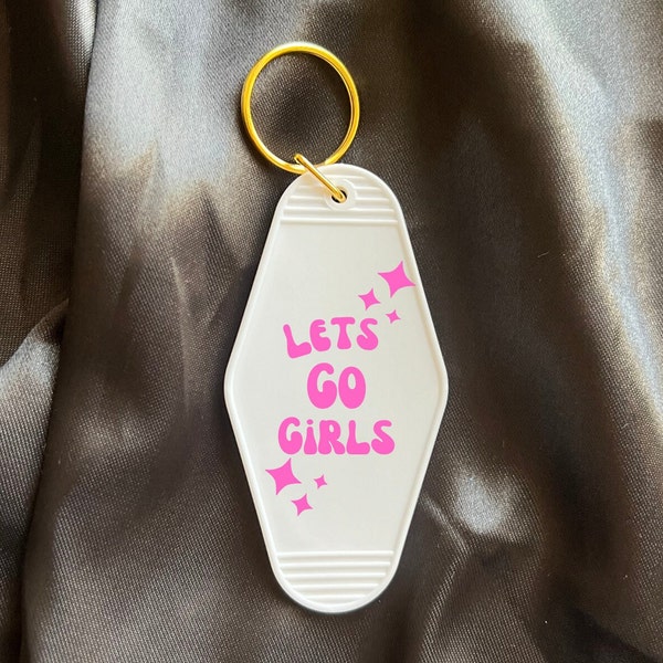 Let's Go Girls Motel Keychain | Pink Country Keychain | White, Gold, and Pink Keychain |  Disco Cowgirl Keychain | Let's Go Girls Phrase