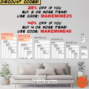 May include: A graphic with a comic book style design showing different print sizes and ratios for art prints. The graphic includes the text "DISCOUNT CODES!" and "25% OFF IF YOU BUY 2 OR MORE ITEMS! USE CODE: MAKEMINE25" and "40% OFF IF YOU BUY 4 OR MORE ITEMS! USE CODE: MAKEMINE40". The graphic also includes a sofa with a width of 90 inches or 228 centimeters.