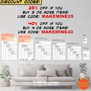 May include: A graphic with a comic book style design showing different print sizes and ratios for art prints. The graphic includes the text "DISCOUNT CODES!" and "25% OFF IF YOU BUY 2 OR MORE ITEMS! USE CODE: MAKEMINE25" and "40% OFF IF YOU BUY 4 OR MORE ITEMS! USE CODE: MAKEMINE40". The graphic also includes a sofa with a width of 90 inches or 228 centimeters.