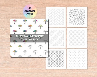 Mindful Patterns Coloring Book: 50 Geometric & Floral Designs (Instant Download)